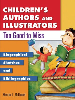 cover image of Children's Authors and Illustrators Too Good to Miss